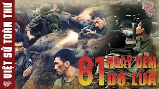 Toàn Cảnh Trận Chiến 81 Ngày Đêm BẢO VỆ THÀNH CỔ QUẢNG TRỊ - Khúc Tráng Ca Bất Tử (Bản Full)