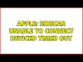 Apple sidecar unable to connect deviced timed out 5 Solutions
