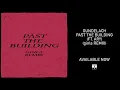Gundelach - Past The Building (ft. ARY) (ginla Remix)