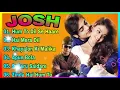 Download Lagu Josh Movie All Songs~Shahrukh khan~ Aishwarya Rai~Chandrachur Singh~Musical Club