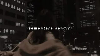 geisha sementara sendiri slowed reverb 