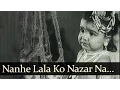 Download Lagu Nanhe Lala Ko Nazar - Gopal Krishna Songs - Jayashree - Rajan Haksar - Mahendra Kapoor