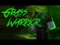 Roblox Script Showcase Episode Grass Warrior