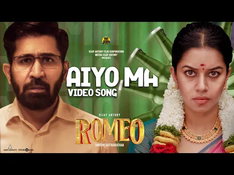 Download MP3 Aiyo Ma - Video Song | Romeo | Vijay Antony, Mirnalini | Barath Dhanasekar | Vinayak Vaithianathan