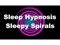 Sleep Hypnosis Sleepy Spirals