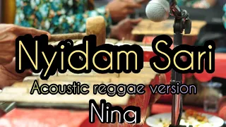 Download Campursari Langgam - Nyidam Sari || Acoustic Reggae Version || Cover Nina by Shee Music MP3