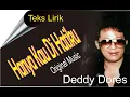 Deddy Dores HANYA KAU DI HATIKU - Teks Lirik