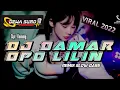 DJ DAMAR OPO LILIN #djbrewogmusic #slowbass2022