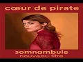 KARAOKÉ Coeur De Pirate  Somnanbule Création JP
