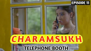 telephone booth charmsukh telephone booth charamsukh telephone booth charmsukh episode 11 