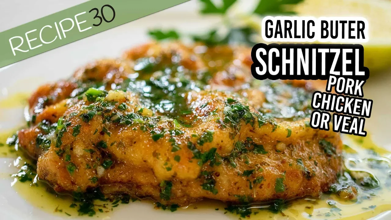 Pork, chicken or Veal Schnitzel with lemon garlic butter sauce