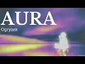 Aura - Ogryzek | 10HourBGM