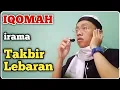 Download Lagu Iqomah versi irama Takbir