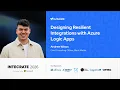Designing Resilient Integrations with Azure Logic Apps