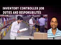 Inventory Controller Job Duties and Responsibilities Inventory Controller Job Education and Salary