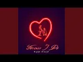 Download Lagu Forever I Do