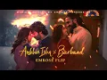 Aakhri Ishq x Barbaad (Emrose Flip) - Jubin Nautiyal | Dhurandhar The Revenge x Saiyaara Mashup
