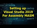 Setting up Visual Studio 2019 for Assembly MASM