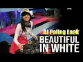 Download Lagu DJ 2019 | BEAUTIFUL IN WHITE | BREAKBEAT NGEBASSS WENAKK