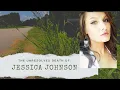 The Unresolved Death of Jessica Johnson