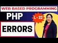 Types of Errors in PHP Error Constants Web based programming CS IT