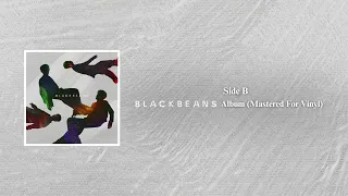 Side B - Mastered For Vinyl (BLACKBEANS Album)