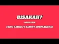 Download Lagu FABIO ASHER FEAT SAMMY SIMORANGKIR - BISAKAH? (MUSIC LIRIK)