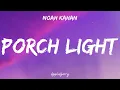 Noah Kahan - Porch Light (Lyrics)