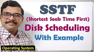 SSTF Disk Scheduling Algorithm in Operating System Shortest Seek Time First Algorithm OS