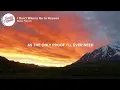 Nate Smith - I Don't Wanna Go to Heaven (Lyrics)