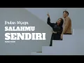 Download Lagu Dadan Wijaya - Salahmu Sendiri (Official Music Video) [Original by Cut Rani Auliza]