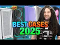Best PC Cases of 2025 75 to 200 Airflow Thermals Cable Management Budget