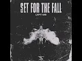 Left Me - Set For The Fall