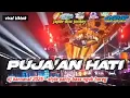 DJ PUJAAN HATI apa kabarmu