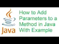25 How to Add Parameters to a Method in Java With Example