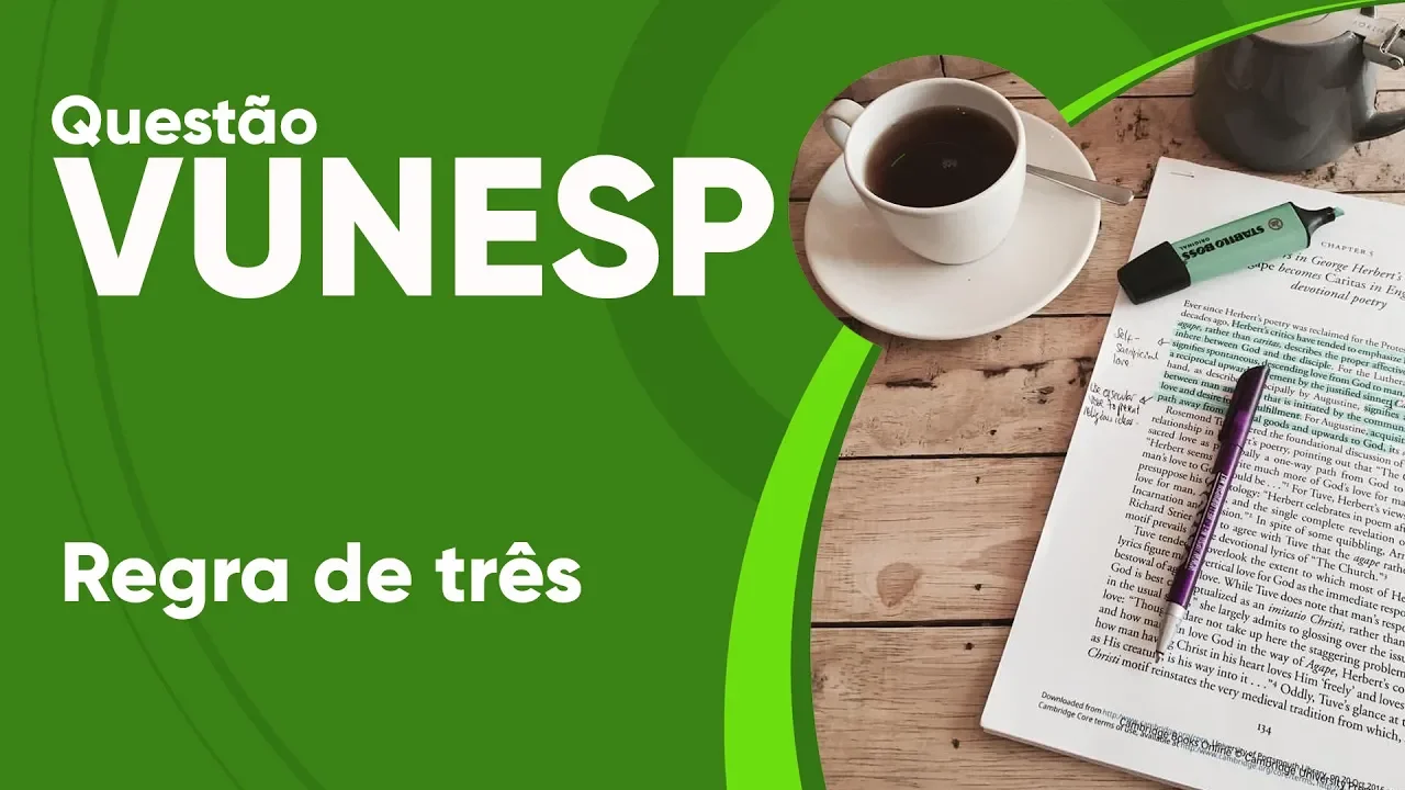 VUNESP 2019 - Regra de três (questão resolvida) - P. M. de Arujá