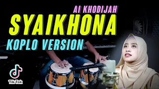 syaikhona koplo version sholawat merdu ai khodijah viral tiktok 2020