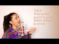 Download Lagu TIKA - Billie Eilish - When the party's over (cover)