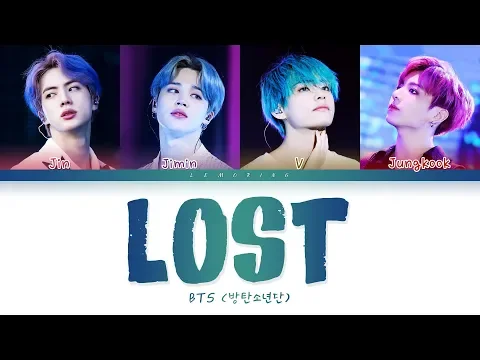 Download MP3 BTS - Lost (방탄소년단 - Lost) [Color Coded Lyrics/Han/Rom/Eng/가사]