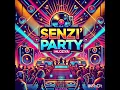 Download Lagu Mloziya - Senzi'Party