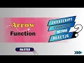 Arrow Functions ES6 JavaScript essentials for React