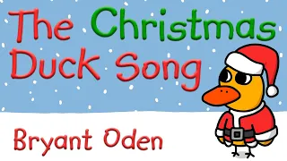 The Christmas Duck Song By Bryant Oden Official Lyric Video 