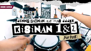 denny caknan feat mas dddho kisinan 1 u0026 2 pov drum cover areevzaki