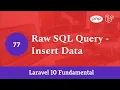 Laravel 10 Fundamental Part 77 - Raw SQL Query