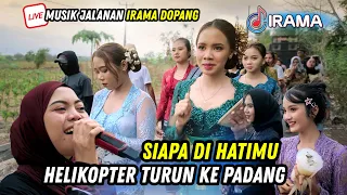 HELIKOPTER TURUN KE PADANG - SIAPA DI HATIMU ALA KENDANG SIMPATIK OLEH MUSIK JALANAN IRAMA DOPANG