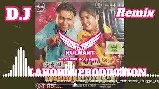 ladu vandne remix sarabjit bugga manpreet bugga dj kulwant production original mix punjabi dj mix
