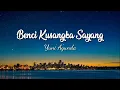 Download Lagu Benci Kusangka Sayang - Yuni Ayunda (Lirik)