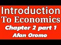 Introduction to Economics Chapter 2 part 1 Theory Of Demand and Supply Afan oromo