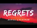 Jevin Gill, Talha Anjum - Regrets (Lyrics)