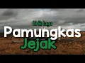 Pamungkas - Jejak ( Lyric Video)